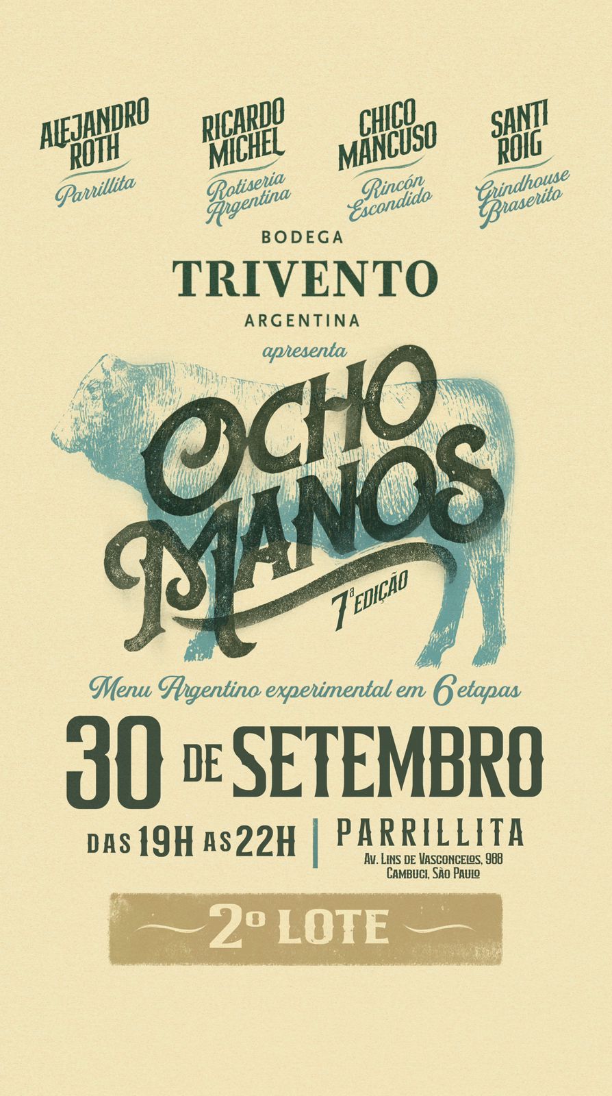Ocho Manos by Bodega Trivento - 7ª Edição - Local: Parrillita - 2º Lote